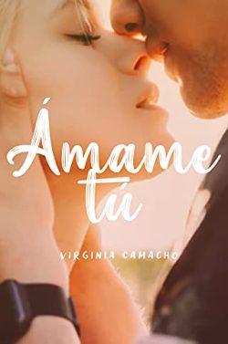 Ámame  tú  (Hermanos  Richman  1)  |  Virginia  Camacho