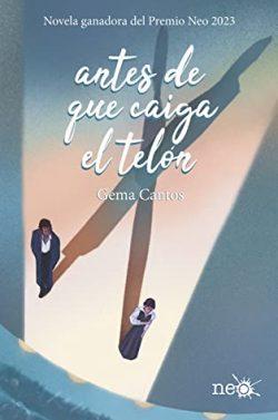 Antes  de  que  caiga  el  telón  |  Gema  Cantos