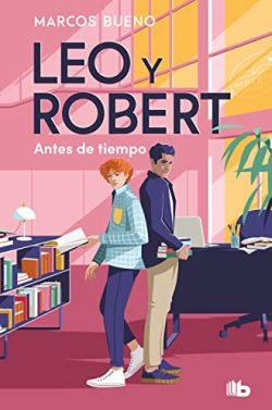 Antes  de  tiempo  (Leo  y  Robert  1)  |  Marcos  Bueno