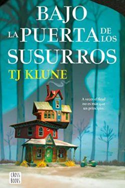 Bajo  la  puerta  de  los  susurros  |  TJ  Klune