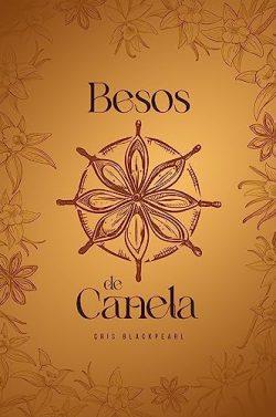 Besos  de  Canela  |  Cris  Blackpearl