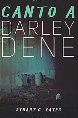 Canto  a  Darley  Dene  |  Stuart  G.  Yates