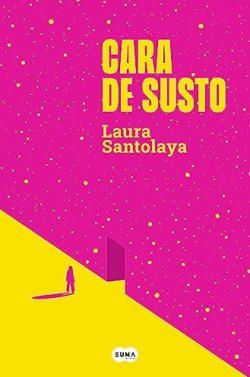 Cara  de  susto  |  Laura  Santolaya