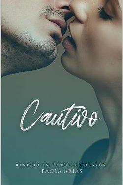 Cautivo  |  Paola  Arias