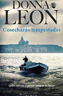 Cosecharás  tempestades  (Comisario  Brunetti  32)  |  Donna  Leon