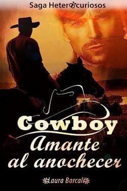 Cowboy,  Amante  al  anochecer  |  Laura  Barcali