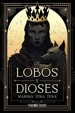 De  lobos  y  dioses  |  Marina  Tena  Tena