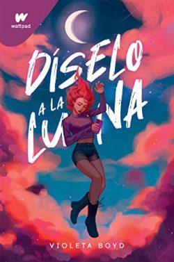 Díselo  a  la  Luna  |  Violeta  Boyd