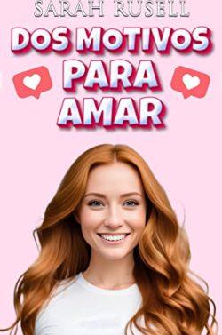 Dos  motivos  para  amar  |  Sarah  Rusell