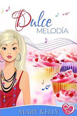 Dulce  melodía  (My  Day  3)  |  Mary  Kelly