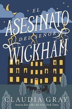 El  asesinato  del  Señor  Wickham  |  Claudia  Gray