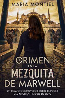 El  crimen  en  la  mezquita  de  Marwell  (Vol.1)  |  María  Montiel