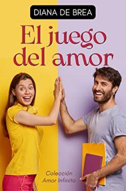 El  juego  del  amor  (Amor  infinito  4)  |  Diana  de  Brea