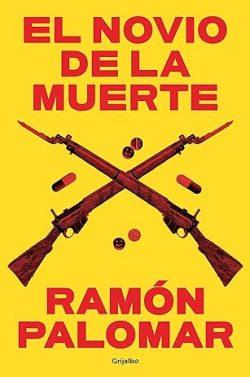 El  novio  de  la  muerte  |  Ramón  Palomar
