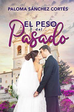 El  peso  del  pasado  |  Paloma  Sánchez  Cortés