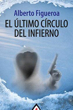 El  último  círculo  del  infierno  |  Alberto  Figueroa