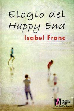 Elogio  del  Happy  End  |  Isabel  Franc
