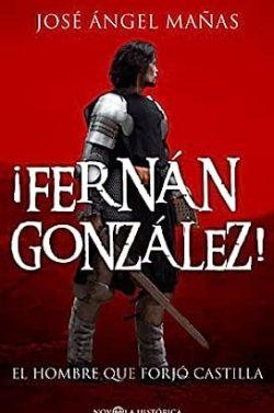 ¡Fernán  González!  |  José  Ángel  Mañas