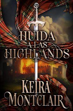Huida  a  las  Highlands  |  Keira  Montclair
