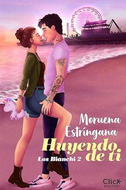 Huyendo  de  ti  (Los  Bianchi  2)  |  Moruena  Estríngana