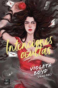 Intenciones  ocultas  |  Violeta  Boyd