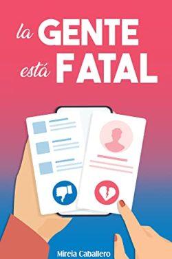 La  gente  está  fatal  |  Mireia  Caballero