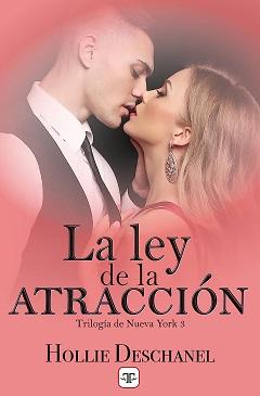La  ley  de  la  atracción  (Nueva  York  3)  |  Hollie  Deschanel