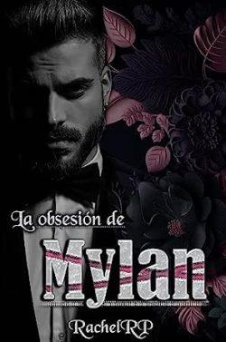 La  obsesión  de  Mylan  (Dark  romance  en  la  mafia  1)  |  Rachel  RP