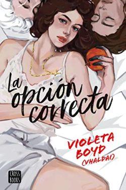 La  opción  correcta  |  Violeta  Boyd