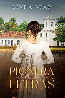 La  Pionera  de  las  Letras  |  Linda  Star