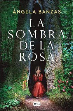 La  sombra  de  la  rosa  |  Ángela  Banzas