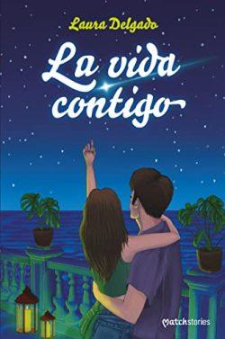 La  vida  contigo  |  Laura  Delgado