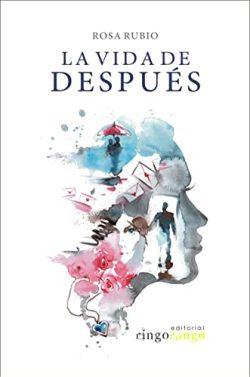 La  vida  de  después  |  Rosa  Rubio