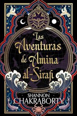 Las  aventuras  de  Amina  Al-Sirafi  |  Shannon  Chakraborty