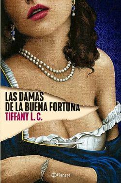 Las  damas  de  la  buena  fortuna  |  Tiffany  Calligaris