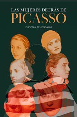 Las  mujeres  detrás  de  Picasso  |  Eugenia  Tenenbaum