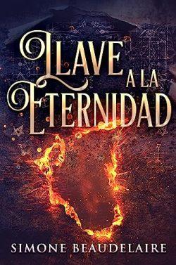 Llave  a  la  eternidad  |  Simone  Beaudelaire