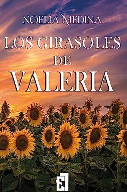 Los  girasoles  de  Valeria  |  Noelia  Medina