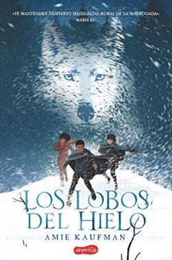 Los  lobos  del  hielo  |  Amie  Kaufman