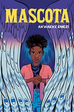 Mascota  |  Akwaeke  Emezi
