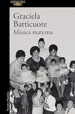 Música  materna  |  Graciela  Batticuore