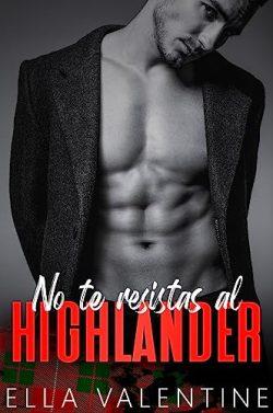 No  te  resistas  al  highlander  |  Ella  Valentine