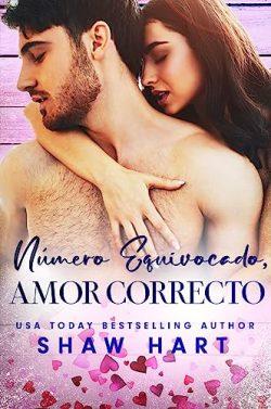 Número  equivocado,  amor  correcto  (Notas  de  amor  3)  |  Shaw  Hart