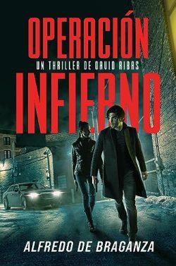 Operación  infierno  (David  Ribas  17)  |  Alfredo  De  Braganza