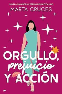 Orgullo,  prejuicio  y  acción  |  Marta  Cruces