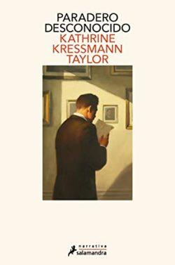 Paradero  desconocido  |  Kressmann  Taylor