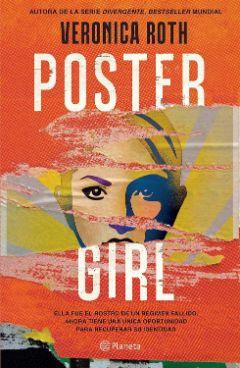 Poster  Girl  |  Verónica  Roth