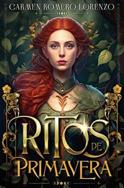 Ritos  de  primavera  |  Carmen  Romero  Lorenzo