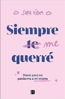 Siempre  me  querré  |  Sara  Kibum