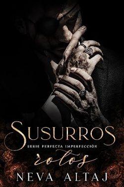 Susurros  rotos  (Perfecta  Imperfección  2)  |  Neva  Altaj